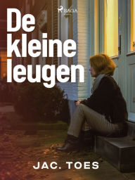 Title: De kleine leugen, Author: Jac. Toes