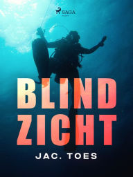 Title: Blind zicht, Author: Jac. Toes