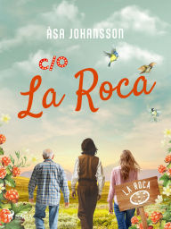 Title: C/O La Roca, Author: Åsa Johansson