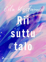 Title: Riisuttu talo, Author: Eila Kostamo