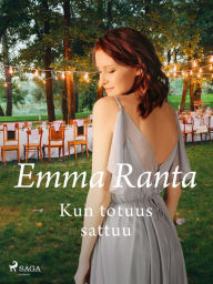 Title: Kun totuus sattuu, Author: Emma Ranta