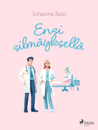 Title: Ensi silmäyksellä, Author: Johanna Salo