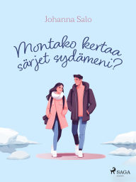 Title: Montako kertaa särjet sydämeni?, Author: Johanna Salo