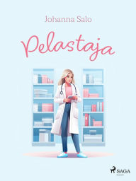 Title: Pelastaja, Author: Johanna Salo