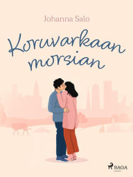 Title: Koruvarkaan morsian, Author: Johanna Salo