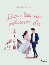 Title: Liian kaunis kaksoissisko, Author: Johanna Salo