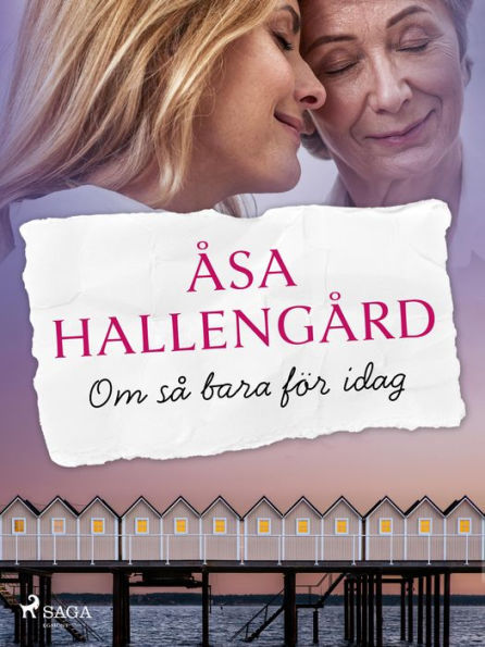 Om så bara för idag