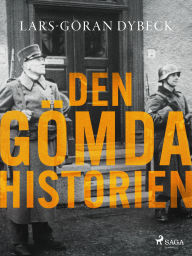 Title: Den go?mda historien, Author: Lars-Göran Dybeck