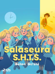 Title: Salaseura S.H.T.S., Author: Salme Setälä