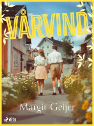 Title: Vårvind, Author: Margit Geijer