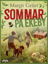 Title: Sommar på Ekeby, Author: Margit Geijer