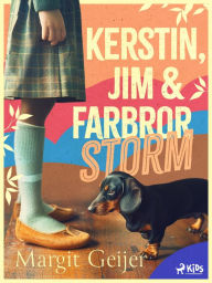 Title: Kerstin, Jim och farbror Storm, Author: Margit Geijer
