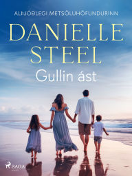 Title: Gullin ást, Author: Danielle Steel