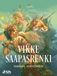 Title: Vikke Saapasrenki, Author: Hannu Hirvonen