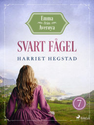 Title: Svart fågel, Author: Harriet Hegstad