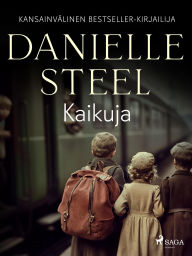 Title: Kaikuja, Author: Danielle Steel