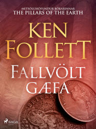 Title: Fallvölt gæfa, Author: Ken Follett
