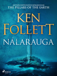 Title: Nálarauga, Author: Ken Follett