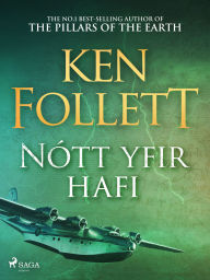 Title: Nótt yfir hafi, Author: Ken Follett