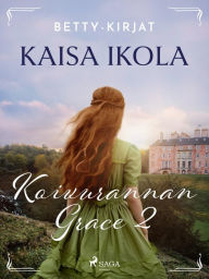 Title: Koivurannan Grace 2, Author: Kaisa Ikola