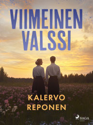 Title: Viimeinen valssi, Author: Kalervo Reponen
