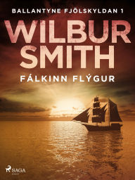 Title: Fálkinn flýgur, Author: Wilbur Smith