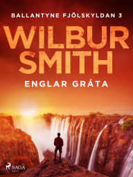 Title: Englar gráta, Author: Wilbur Smith