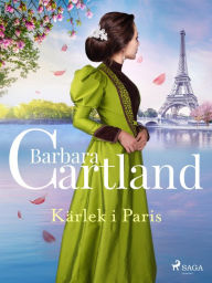 Title: Kärlek i Paris, Author: Barbara Cartland