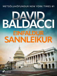Title: Einfaldur sannleikur, Author: David Baldacci