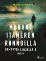 Murhat Itämeren rannoilla 6: Vampyyri linjalla 6