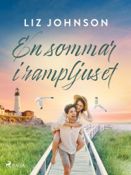 Title: En sommar i rampljuset, Author: Liz Johnson