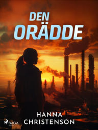 Title: Den orädde, Author: Hanna Christenson