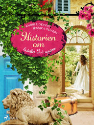 Title: Historien om hotellet Två systrar, Author: Jessika Devert