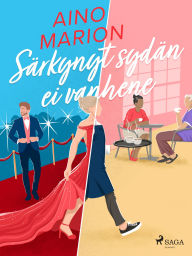 Title: Särkynyt sydän ei vanhene, Author: Aino Marion