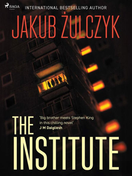 The Institute: From the bestselling author of Blinded by the Lights