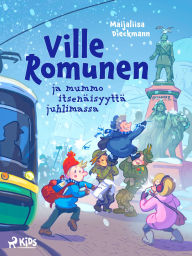 Title: Ville Romunen ja mummo itsenäisyyttä juhlimassa, Author: Maijaliisa Dieckmann