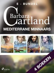 Title: Mediterrane minnaars: Liefde op de loop / Een betoverde wereld / De vreemde man / Het masker van de liefde, Author: Barbara Cartland