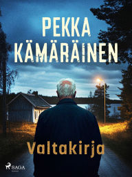 Title: Valtakirja, Author: Pekka Kämäräinen