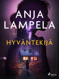 Title: Hyväntekijä, Author: Anja Lampela