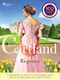 Download ebook free android Regency - Les plus belles histoires d'amour de Barbara Cartland