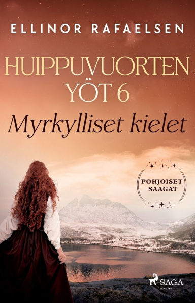 Myrkylliset kielet - Huippuvuorten yï¿½t 6