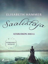 Title: Saalistaja - Iltaruskon aika 6, Author: Elisabeth Hammer