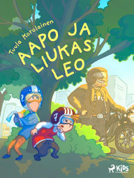 Title: Aapo ja liukas Leo, Author: Tuula Korolainen