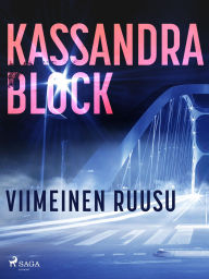 Title: Viimeinen ruusu, Author: Kassandra Block