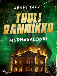 Title: Murhasalonki, Author: Tuuli Rannikko