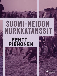 Title: Suomi-neidon nurkkatanssit, Author: Pentti Pirhonen