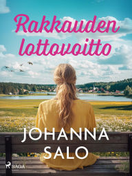Title: Rakkauden lottovoitto, Author: Johanna Salo