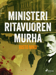 Title: Ministeri Ritavuoren murha, Author: Risto Niku