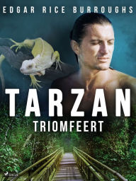 Title: Tarzan triomfeert, Author: Edgar Rice Burroughs