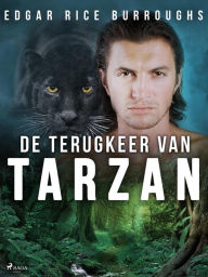 Title: De terugkeer van Tarzan, Author: Edgar Rice Burroughs